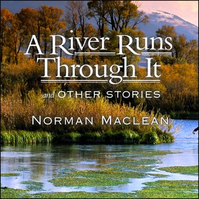 A River Runs Through It and Other Stories thumbnail