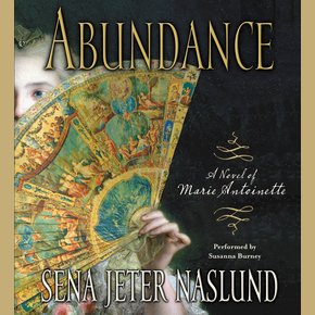 Abundance: A Novel of Marie Antoinette thumbnail