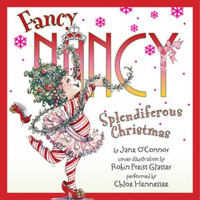 Fancy Nancy: Splendiferous Christmas thumbnail