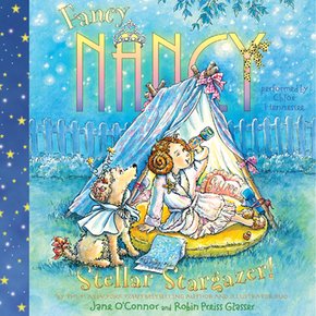 Fancy Nancy: Stellar Stargazer! thumbnail