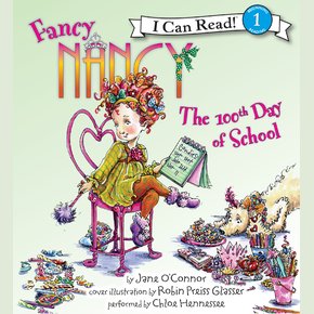 Fancy Nancy: The 100th Day of School thumbnail