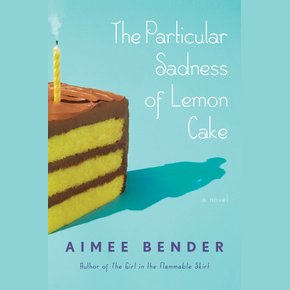 The Particular Sadness of Lemon Cake thumbnail