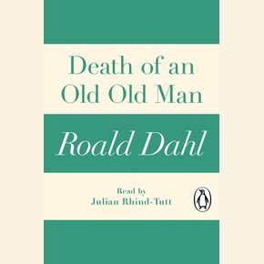 Death of an Old Old Man (A Roald Dahl Short Story) thumbnail
