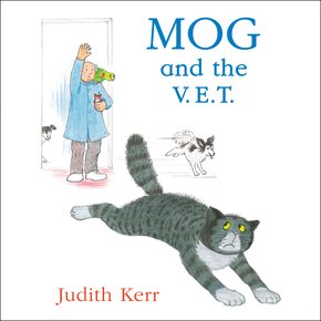 Mog and the V.E.T.: The illustrated adventures of the nation’s favourite cat from the author of The Tiger Who Came To Tea thumbnail