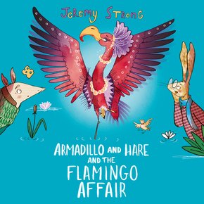 Armadillo and Hare and the Flamingo Affair thumbnail