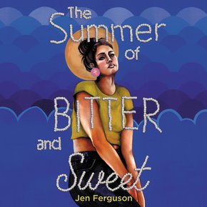 The Summer of Bitter and Sweet thumbnail