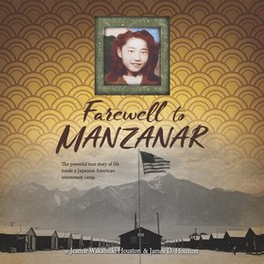 Farewell to Manzanar thumbnail