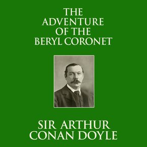The Adventure of the Beryl Coronet thumbnail