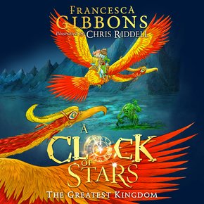 Greatest Kingdom The: The third volume of this beautifully illustrated children’s series (A Clock of Stars Book 3) thumbnail