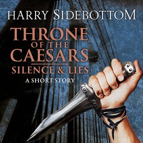 Silence & Lies (A Short Story): A Throne of the Caesars Story thumbnail