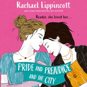 Pride and Prejudice and the City thumbnail