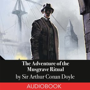 The Adventure of the Musgrave Ritual thumbnail