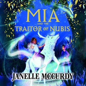 Mia and the Traitor of Nubis thumbnail