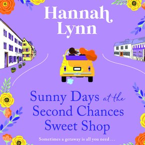 Sunny Days at the Second Chances Sweet Shop thumbnail