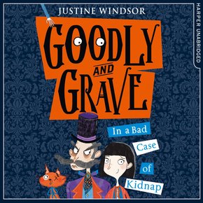 Goodly and Grave in A Bad Case of Kidnap (Goodly and Grave Book 1) thumbnail