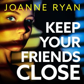 Keep Your Friends Close thumbnail