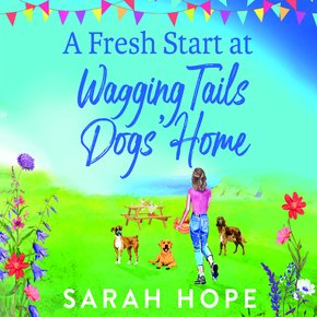 A Fresh Start At Wagging Tails Dogs' Home thumbnail