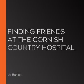 Finding Friends at the Cornish Country Hospital thumbnail