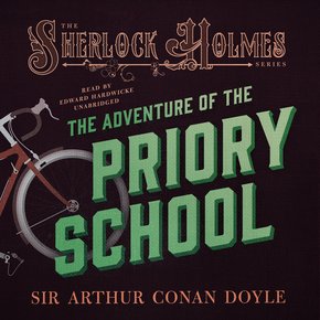 The Adventure of the Priory School thumbnail