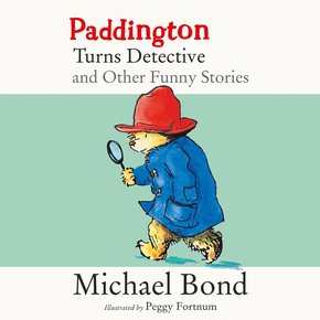 Paddington Turns Detective and Other Funny Stories thumbnail