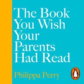 Book You Wish Your Parents Had Read The (and Your Children Will Be Glad That You Did) thumbnail