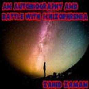 My Story:  An Autobiography and Battle with Schizophrenia thumbnail