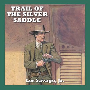 Trail of the Silver Saddle thumbnail