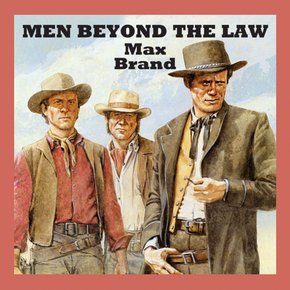 Men Beyond the Law thumbnail