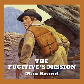 The Fugitive's Mission thumbnail