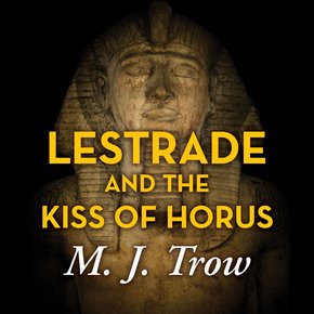 Lestrade and the Kiss of Horus thumbnail