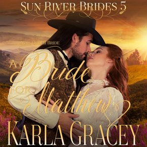 Mail Order Bride - A Bride for Matthew thumbnail