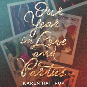 Our Year in Love and Parties thumbnail