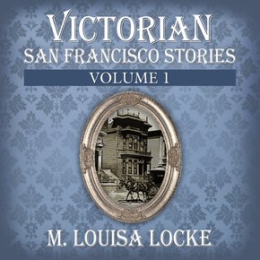 Victorian San Francisco Stories thumbnail