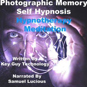 Photographic Memory Self Hypnosis Hypnotherapy Meditation thumbnail