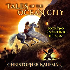 Tales Of The Ocean City: Book Two: Descent Into The Abyss thumbnail