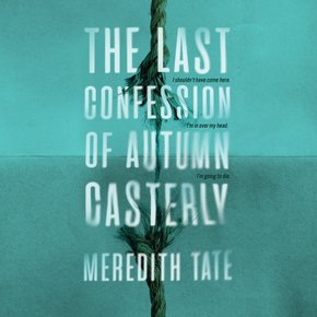 The Last Confession of Autumn Casterly thumbnail