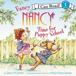 Fancy Nancy: Time for Puppy School thumbnail