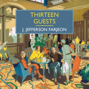 Thirteen Guests thumbnail