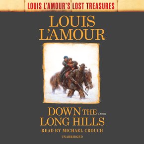 Down the Long Hills (Louis L'Amour's Lost Treasures) thumbnail