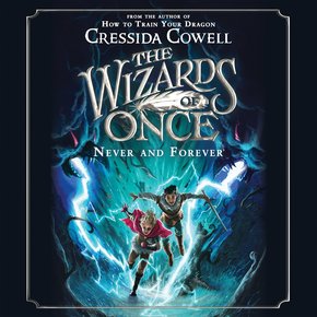 Wizards Of Once The: Never And Forever thumbnail