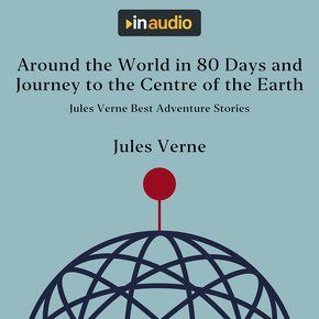 Around the World in 80 Days and Journey to the Centre of the Earth thumbnail