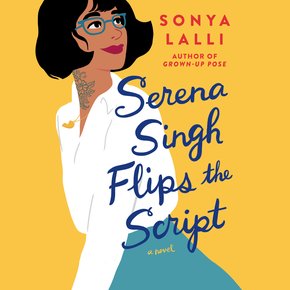 Serena Singh Flips the Script thumbnail