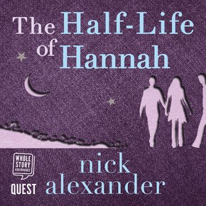 The Half-Life of Hannah thumbnail