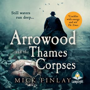 Arrowood and the Thames Corpses thumbnail