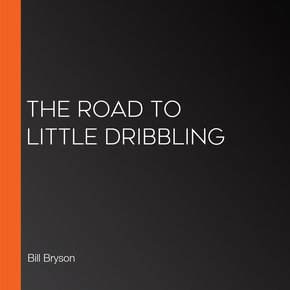 The Road to Little Dribbling thumbnail