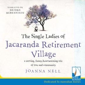 The Single Ladies of Jacaranda Retirement Village thumbnail