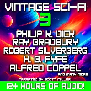 Vintage Sci-Fi 3 - 21 Science Fiction Classics from Philip K. Dick Ray Bradbury H. B. Fyfe and many more! thumbnail