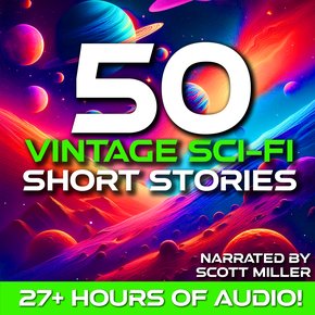 50 Vintage Sci-Fi Short Stories thumbnail