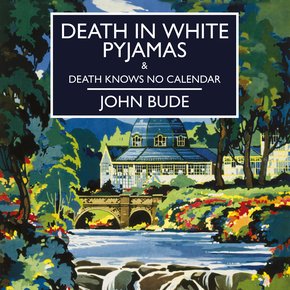 Death in White Pyjamas & Death Knows No Calendar thumbnail