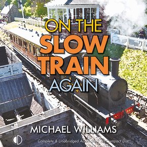 On the Slow Train Again thumbnail